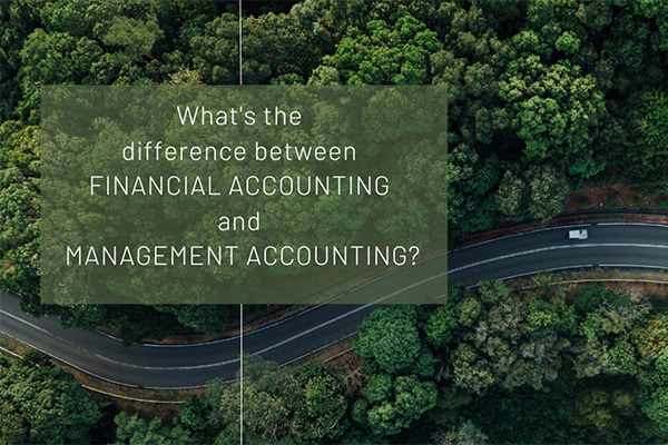 What's the difference between Financial Accounting and Management Accounting?